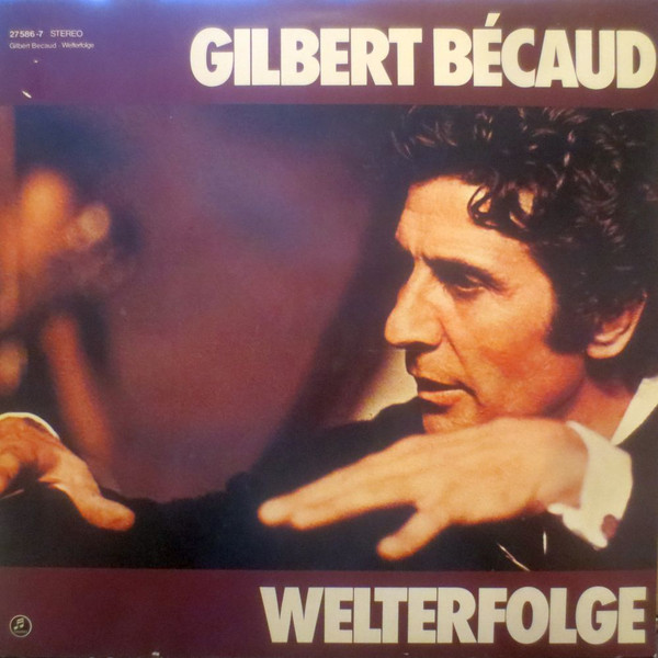 Cover Gilbert Bécaud - Welterfolge (LP, Comp, Club) Schallplatten Ankauf