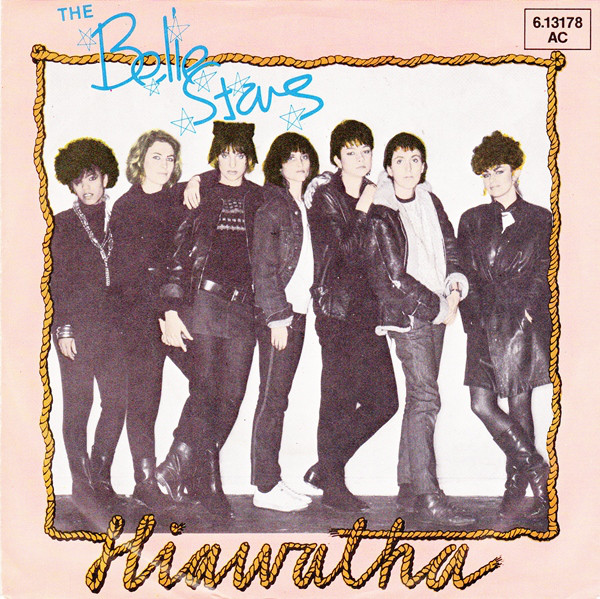 Cover The Belle Stars - Hiawatha (7, Single) Schallplatten Ankauf