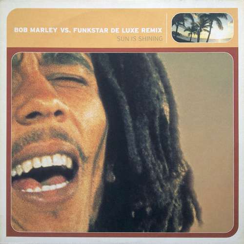 Cover Bob Marley Vs. Funkstar De Luxe - Sun Is Shining (Remix) (12) Schallplatten Ankauf