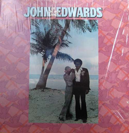 Cover John Edwards (3) - Life, Love And Living (LP, Album, PR) Schallplatten Ankauf