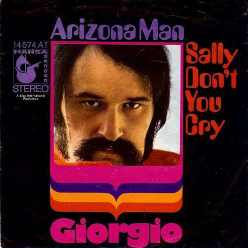 Cover Giorgio* - Arizona Man / Sally Don't You Cry (7, Single) Schallplatten Ankauf