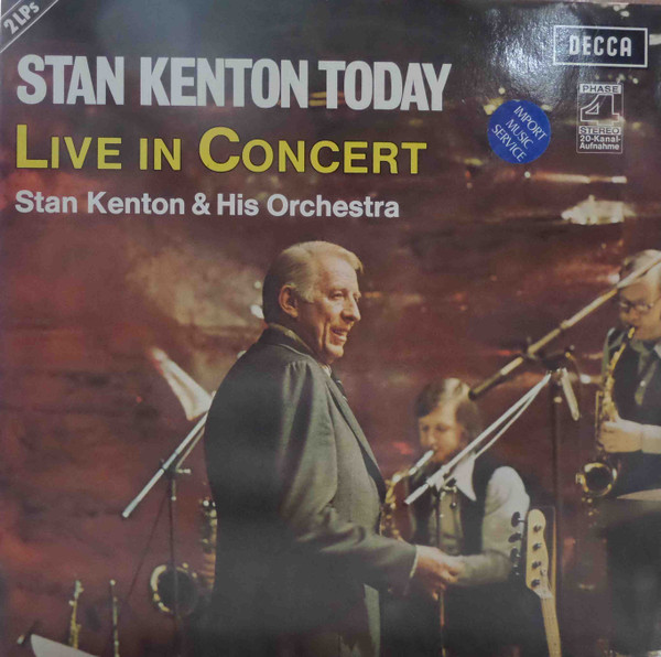 Cover Stan Kenton And His Orchestra - Stan Kenton Today (Live In Concert) (2xLP) Schallplatten Ankauf