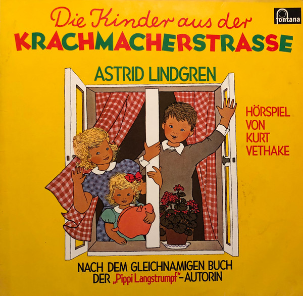 Cover Astrid Lindgren, Kurt Vethake - Die Kinder Aus Der Krachmacherstraße (LP) Schallplatten Ankauf