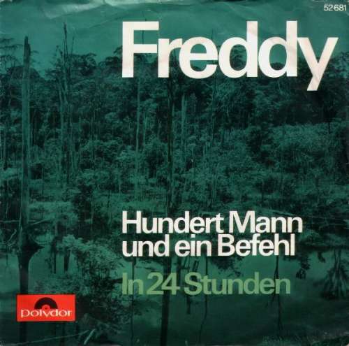 Cover Freddy* - Hundert Mann Und Ein Befehl (7, Single, Mono, RP) Schallplatten Ankauf
