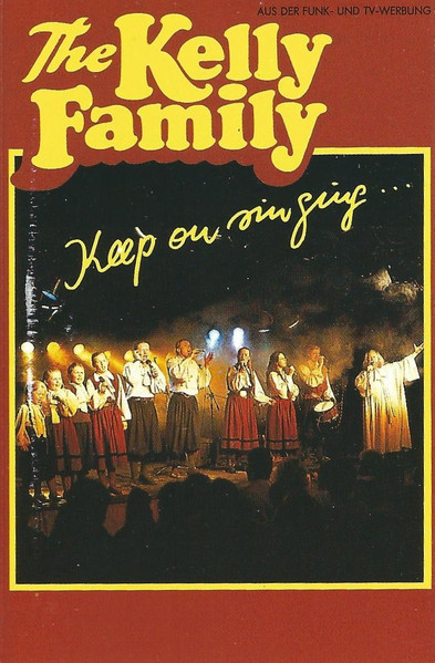 Cover The Kelly Family - Keep On Singing (Cass, Album) Schallplatten Ankauf