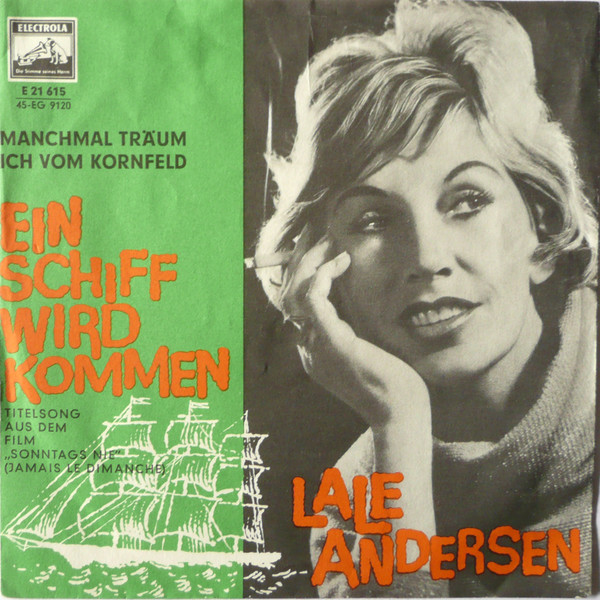 Cover Lale Andersen - Ein Schiff Wird Kommen (7, Single, Mono) Schallplatten Ankauf
