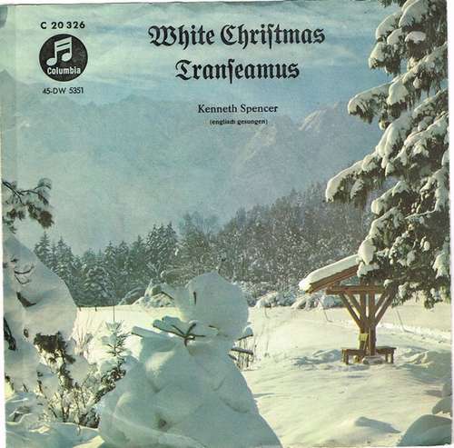 Cover Kenneth Spencer - White Christmas / Transeamus (7, Single) Schallplatten Ankauf
