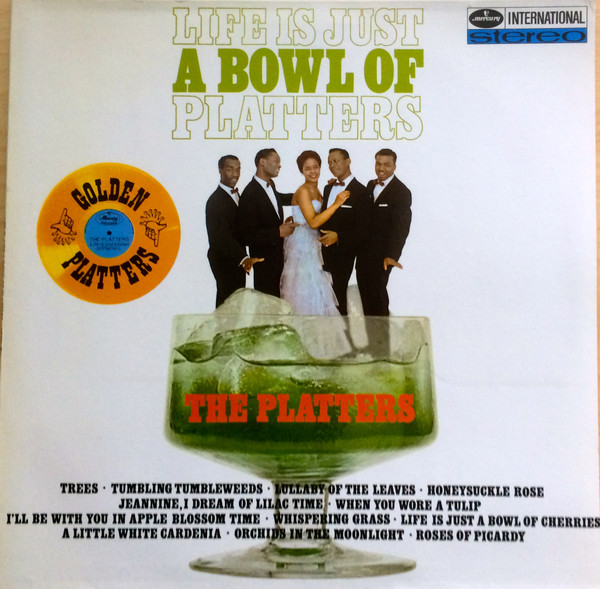 Bild The Platters - Life Is Just A Bowl Of Platters (LP, Album, RE) Schallplatten Ankauf