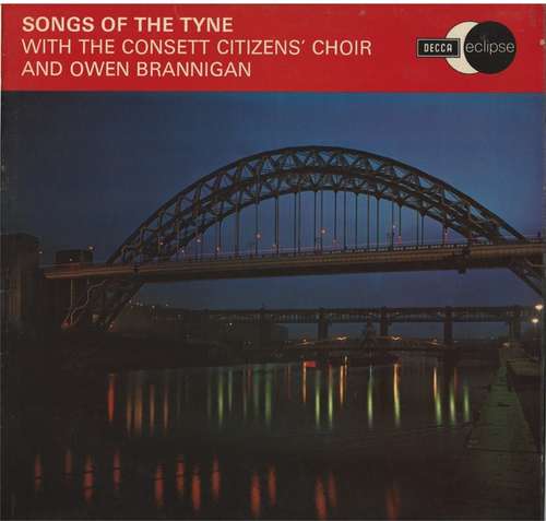 Cover Owen Brannigan With Consett Citizens' Choir And Owen Brannigan - Songs Of The Tyne (LP, RE) Schallplatten Ankauf