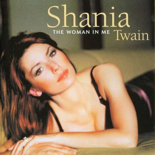 Cover Shania Twain - The Woman In Me (CD, Album, Enh, RE) Schallplatten Ankauf