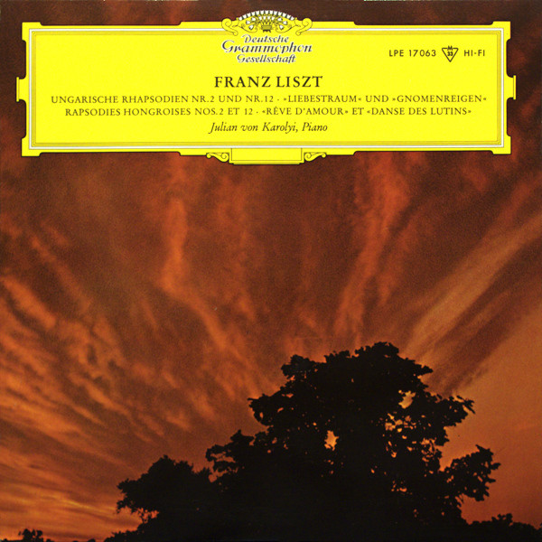 Cover Franz Liszt - Julian von Karolyi* - Ungarische Rhapsodien Nr. 2 Und Nr. 12 ∙ »Liebestraum« Und »Gnomenreigen« (10, Mono, RE) Schallplatten Ankauf