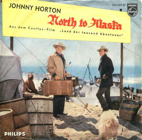 Cover Johnny Horton - North To Alaska / Joe's Been A Gittin' There (7, Single) Schallplatten Ankauf