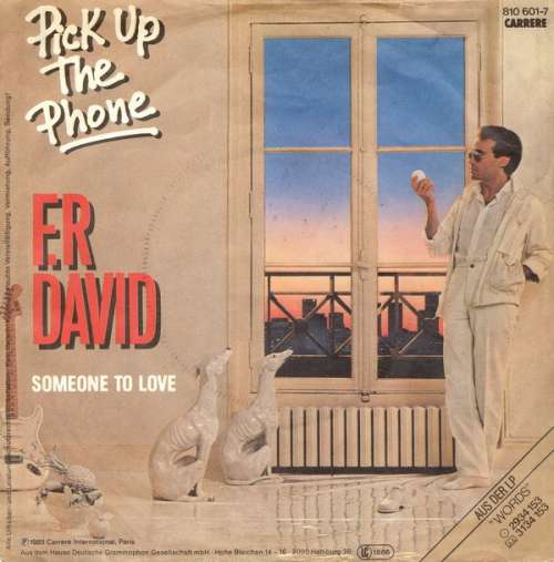 Cover F.R David* - Pick Up The Phone (7, Single) Schallplatten Ankauf