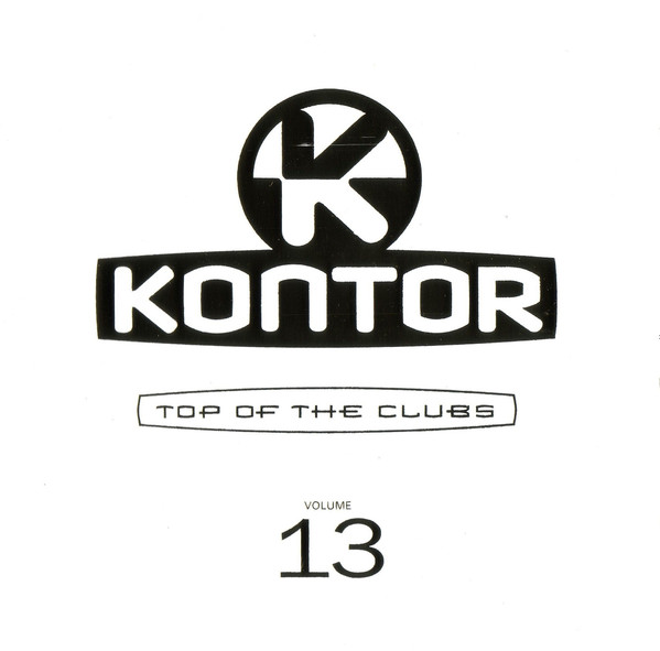 Bild Various - Kontor - Top Of The Clubs Volume 13 (2xCD, Comp, Mixed) Schallplatten Ankauf