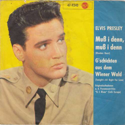 Cover Elvis Presley - Muß I Denn, Muß I Denn (Wooden Heart) / G'schichten Aus Dem Wiener Wald (Tonight's All Right For Love) (7, Single, Mono, RE, s7 ) Schallplatten Ankauf