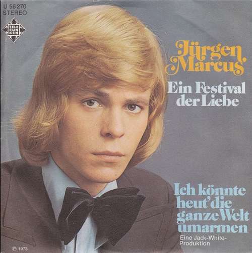 Cover Jürgen Marcus - Ein Festival Der Liebe (7, Single) Schallplatten Ankauf