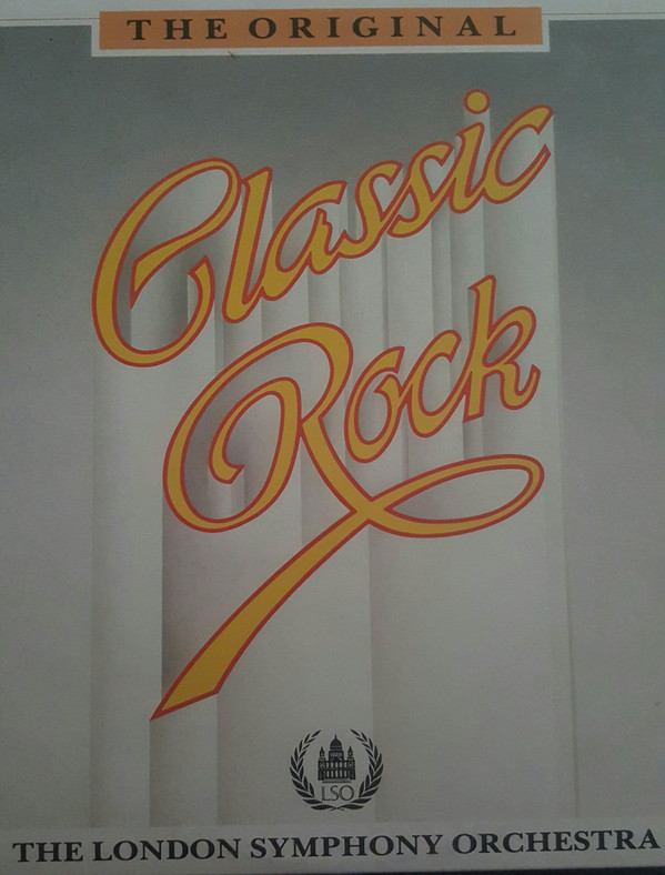 Cover The London Symphony Orchestra - Classic Rock - The Original (LP, Album) Schallplatten Ankauf