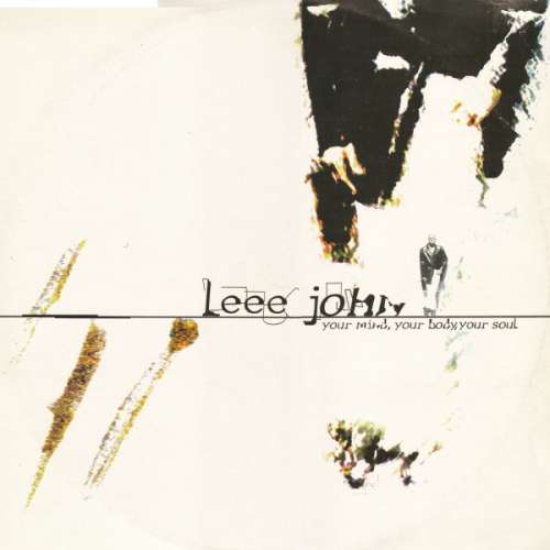 Cover Leee John - Your Mind, Your Body, Your Soul (12) Schallplatten Ankauf