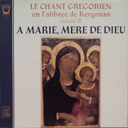 Cover Chœur Des Moines De Kergonan - Chant Gregorien En L'Abbaye de Kergonan Volume III (LP, Album) Schallplatten Ankauf