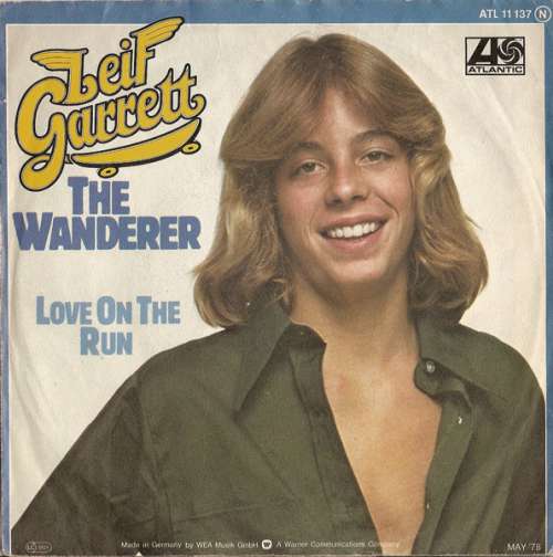 Cover Leif Garrett - The Wanderer (7, Single) Schallplatten Ankauf