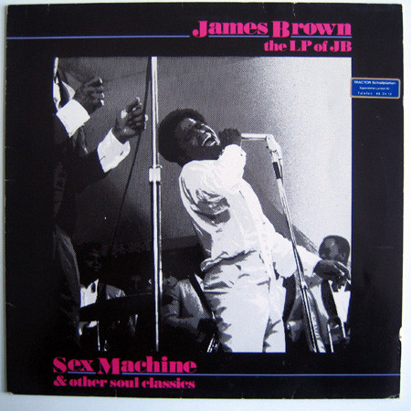 Bild James Brown - The LP Of JB - Sex Machine And Other Soul Classics (LP, Comp, RM) Schallplatten Ankauf