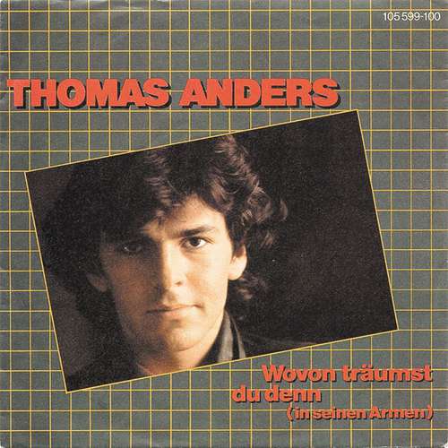 Cover Thomas Anders - Wovon Träumst Du Denn (In Seinen Armen) (7, Single) Schallplatten Ankauf