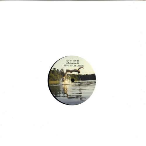 Cover Klee - Liebe Mich Leben (12) Schallplatten Ankauf