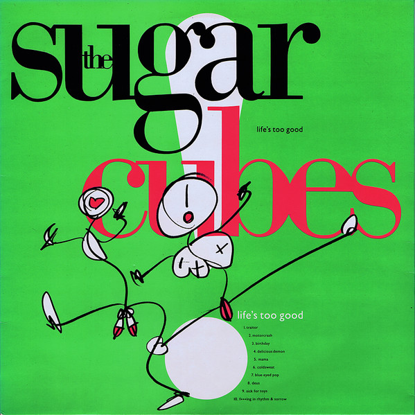 Cover The Sugarcubes - Life's Too Good (LP, Album) Schallplatten Ankauf
