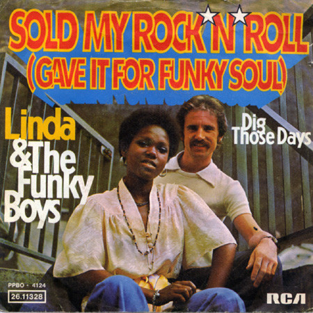 Cover Linda & The Funky Boys* - Sold My Rock'n'Roll (Gave It For Funky Soul) (7, Single) Schallplatten Ankauf