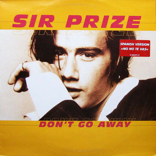 Cover Sir Prize - Don't Go Away (12) Schallplatten Ankauf