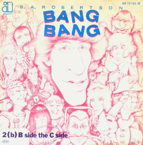Cover B. A. Robertson - Bang Bang (7, Single) Schallplatten Ankauf