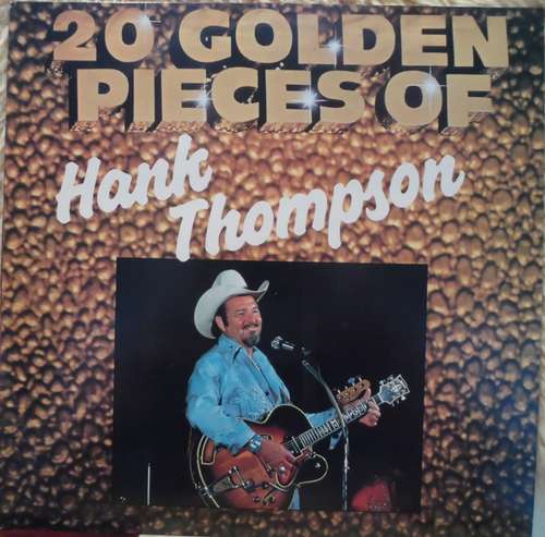 Bild Hank Thompson - 20 Golden Pieces Of Hank Thompson (LP, Album, Comp) Schallplatten Ankauf
