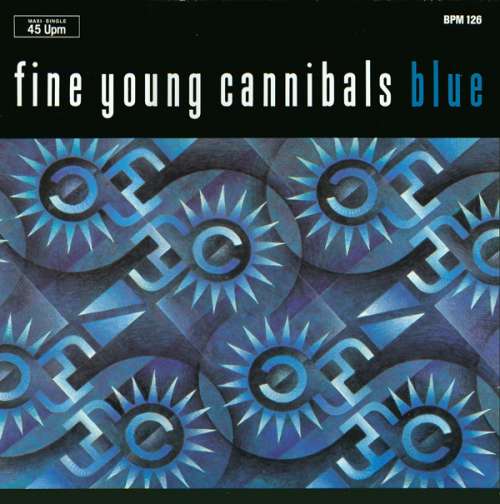 Cover Fine Young Cannibals - Blue (12, Maxi) Schallplatten Ankauf