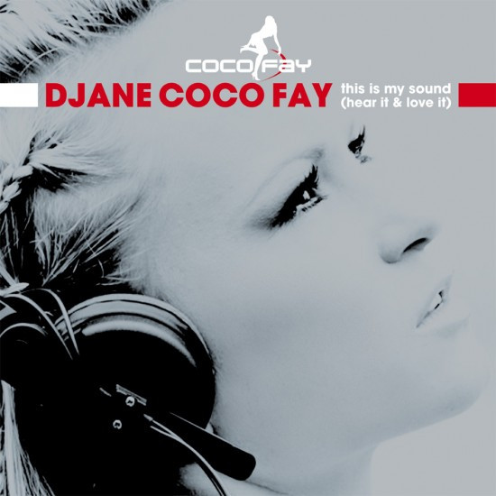 Bild DJane Coco Fay* - This Is My Sound (Hear It & Love It) (12) Schallplatten Ankauf