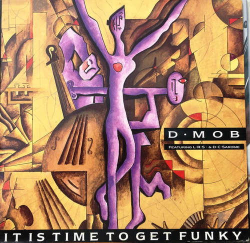 Cover D•Mob* Featuring L•R•S•* & D•C•Sarome* - It Is Time To Get Funky (12) Schallplatten Ankauf