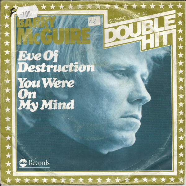 Bild Barry McGuire - Eve Of Destruction / You Were On My Mind (7, Single) Schallplatten Ankauf