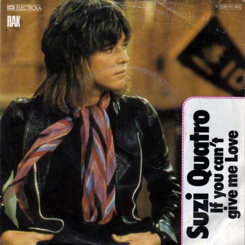 Cover Suzi Quatro - If You Can't Give Me Love (7, Single) Schallplatten Ankauf