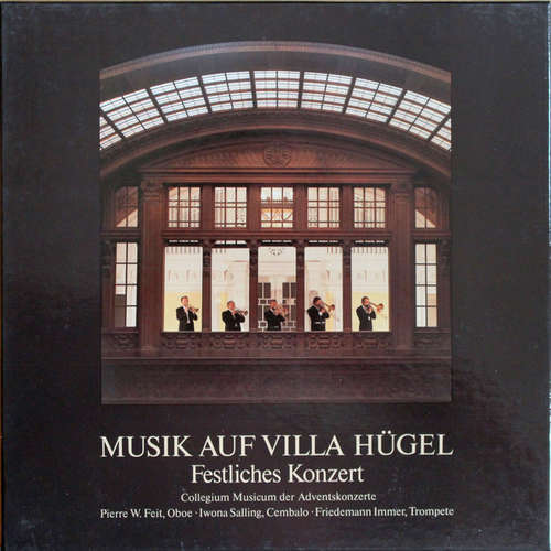 Cover Collegium Musicum*, Pierre W. Feit, Iwona Salling, Friedemann Immer - Musik Auf Villa Hügel Festliches Konzert (2xLP, S/Edition) Schallplatten Ankauf