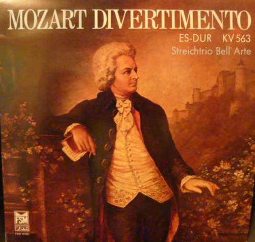 Cover Mozart*, Streichtrio Bell´ Arte* - Divertimento Es-Dur KV 563 (LP, Album) Schallplatten Ankauf