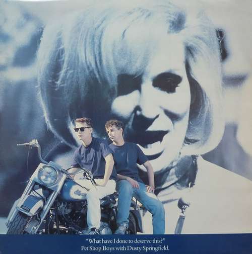Cover Pet Shop Boys With Dusty Springfield - What Have I Done To Deserve This? (12, Single) Schallplatten Ankauf