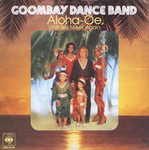 Cover Goombay Dance Band - Aloha-Oe, Until We Meet Again (7, Single) Schallplatten Ankauf