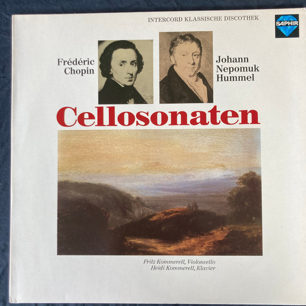 Cover Frédéric Chopin, Johann Nepomuk Hummel - Cellosonaten (LP) Schallplatten Ankauf