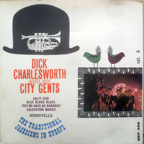 Cover Dick Charlesworth And His City Gents* - Salty Dog / Blue Blood Blues / Yes! We Have No Bananas / Salutation March (7, EP) Schallplatten Ankauf