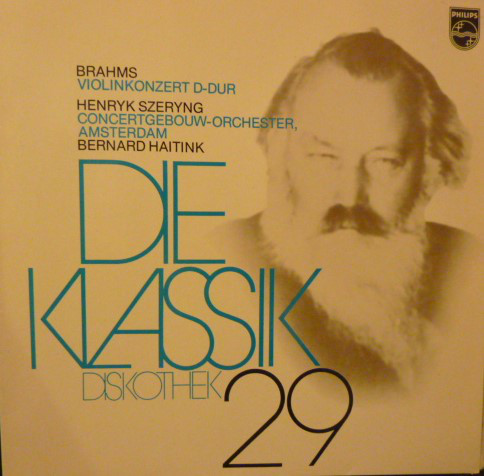 Cover Brahms*, Bernard Haitink, Henryk Szeryng, Concertgebouw-Orchester, Amsterdam* - Violinkonzert D-Dur Op. 77 (LP) Schallplatten Ankauf