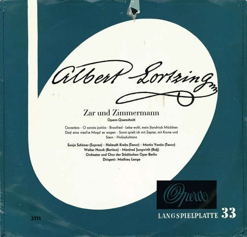 Cover Albert Lortzing, Orchester Der Städt. Oper Berlin*, Chor Der Städt. Oper Berlin*, Mathieu Lange* - Zar Und Zimmermann Opern-Querschnitt (10) Schallplatten Ankauf