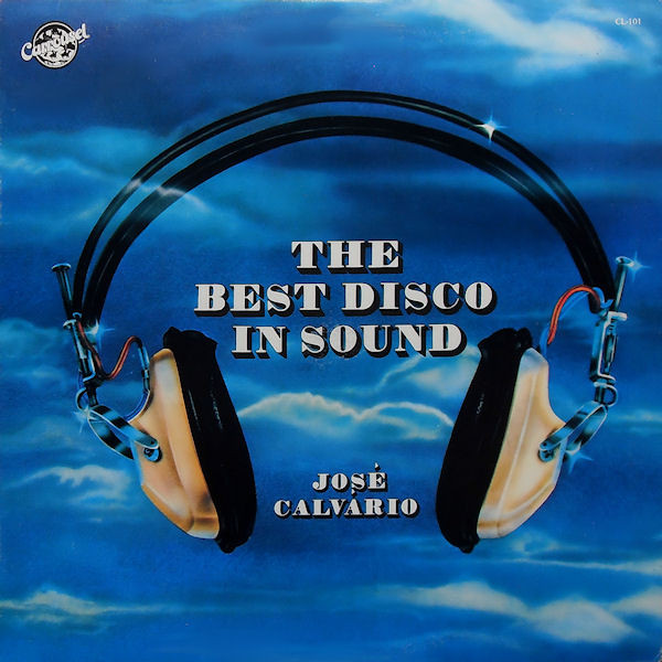 Cover José Calvário - The Best Disco In Sound (LP, Album) Schallplatten Ankauf