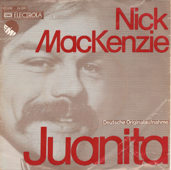 Cover Nick MacKenzie - Juanita (7, Single) Schallplatten Ankauf