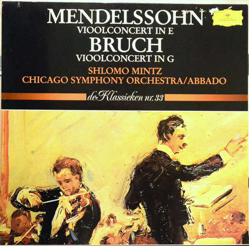 Bild Mendelssohn* • Bruch* - Shlomo Mintz • Chicago Symphony Orchestra* • Claudio Abbado - Vioolconcert In E / Vioolconcert In G (LP) Schallplatten Ankauf