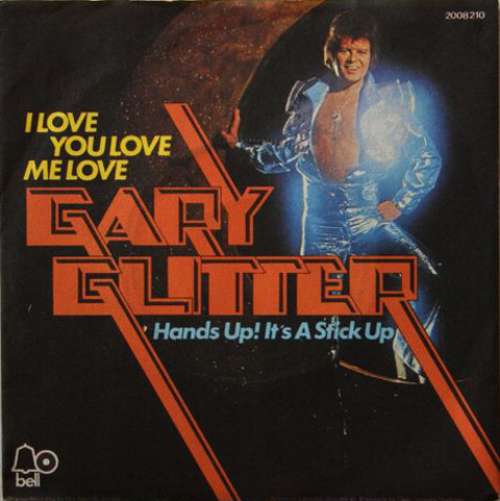 Cover Gary Glitter - I Love You Love Me Love (7, Single) Schallplatten Ankauf