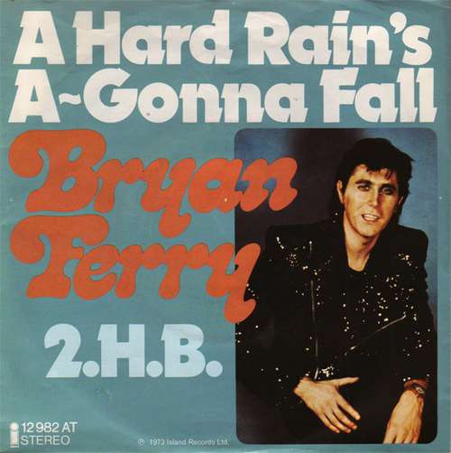 Cover Bryan Ferry - A Hard Rain's A-Gonna Fall / 2.H.B. (7, Single) Schallplatten Ankauf